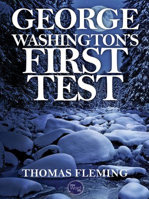cover image of George Washington's First Test